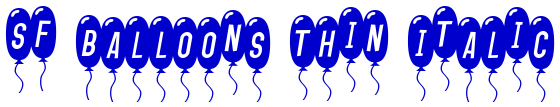 SF Balloons Thin Italic लिपि